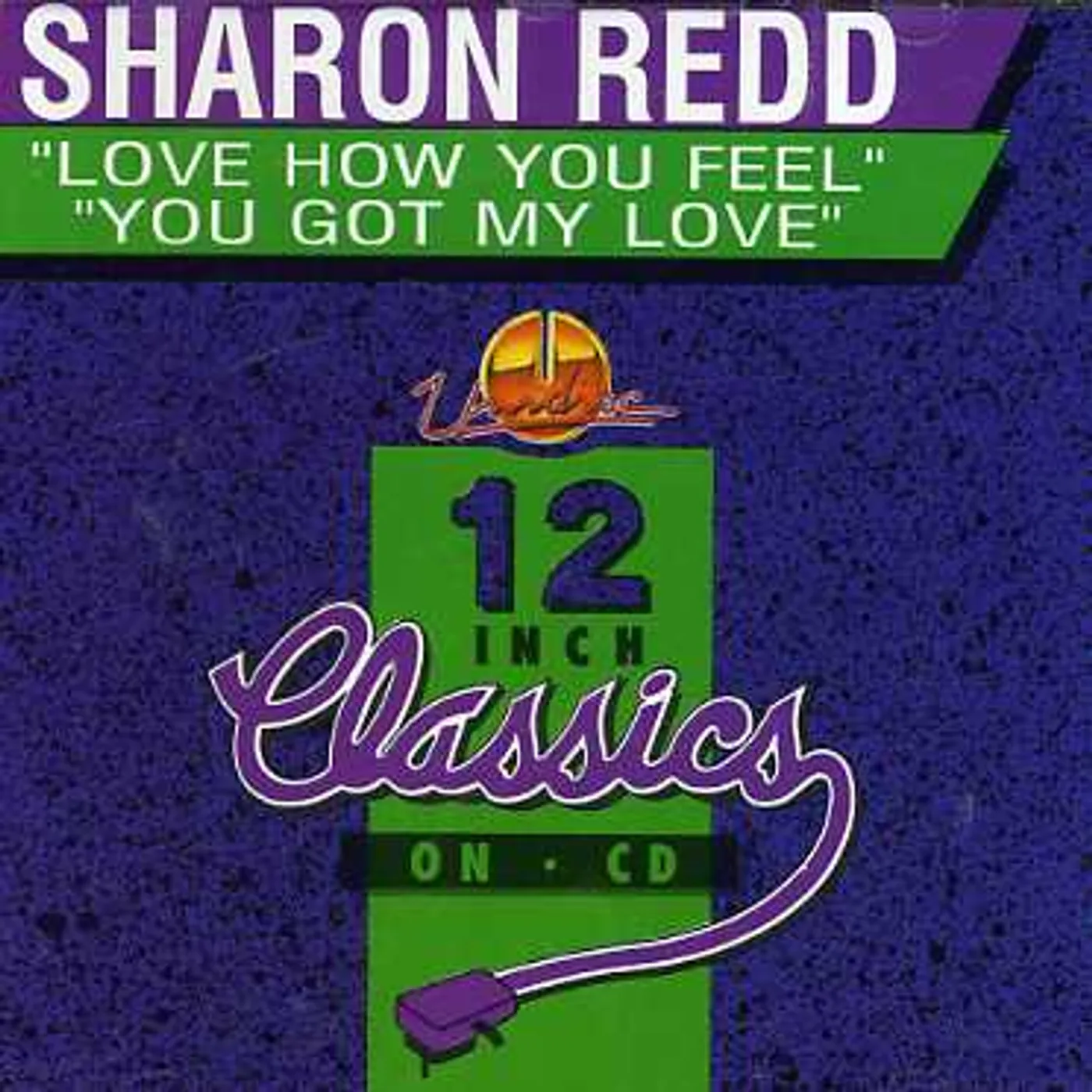 Sharon Redd LOVE HOW YOU FEEL / YOU GOT MY LOVE CD