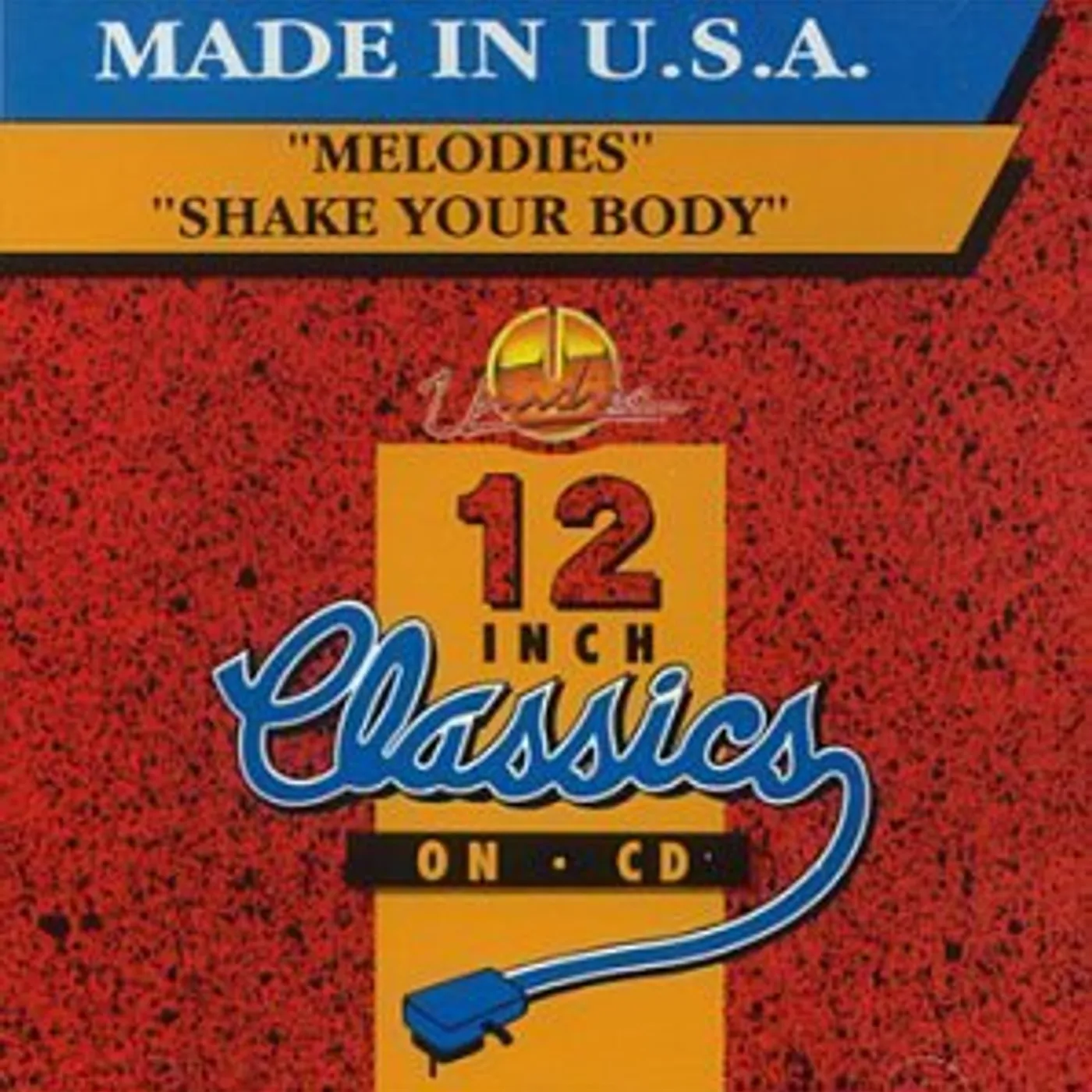 Made In The USA MELODIES / SHAKE YOUR BODY CD