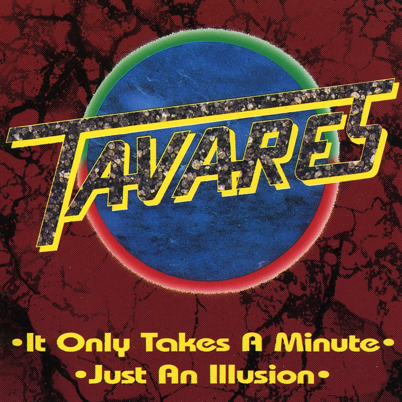 Tavares IT ONLY TAKES A MINUTE / JUST AN ILUSION CD