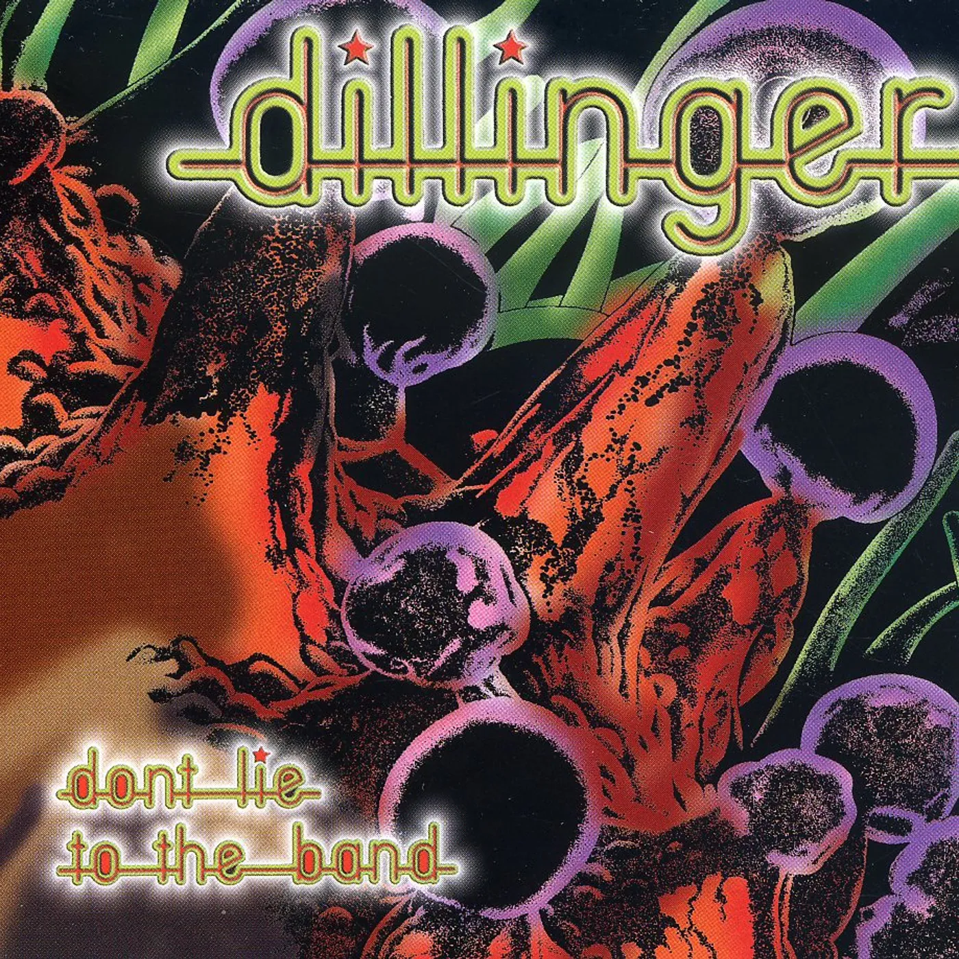 Dillinger DON'T LIE TO THE BAND CD