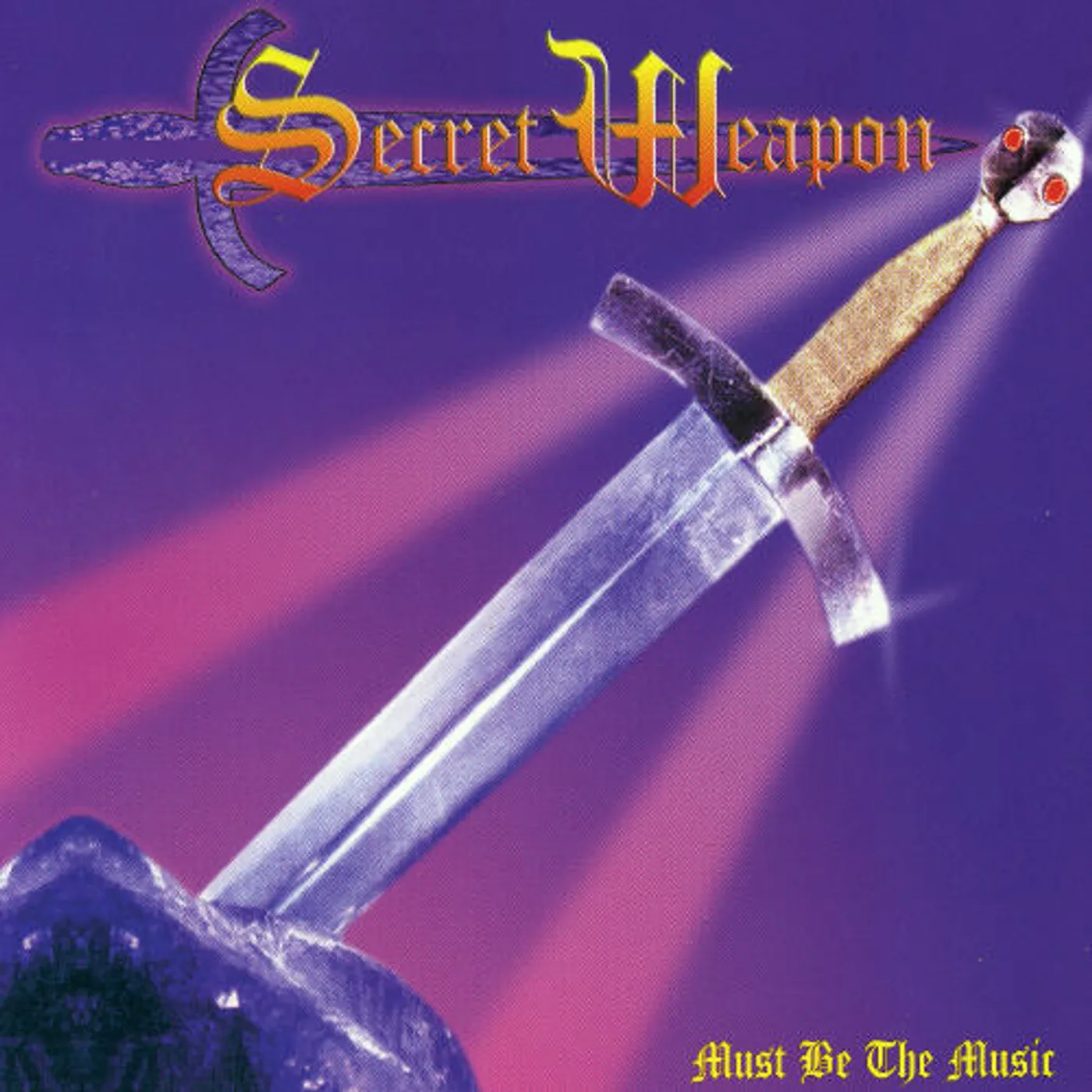 Secret Weapon MUST BE THE MUSIC CD