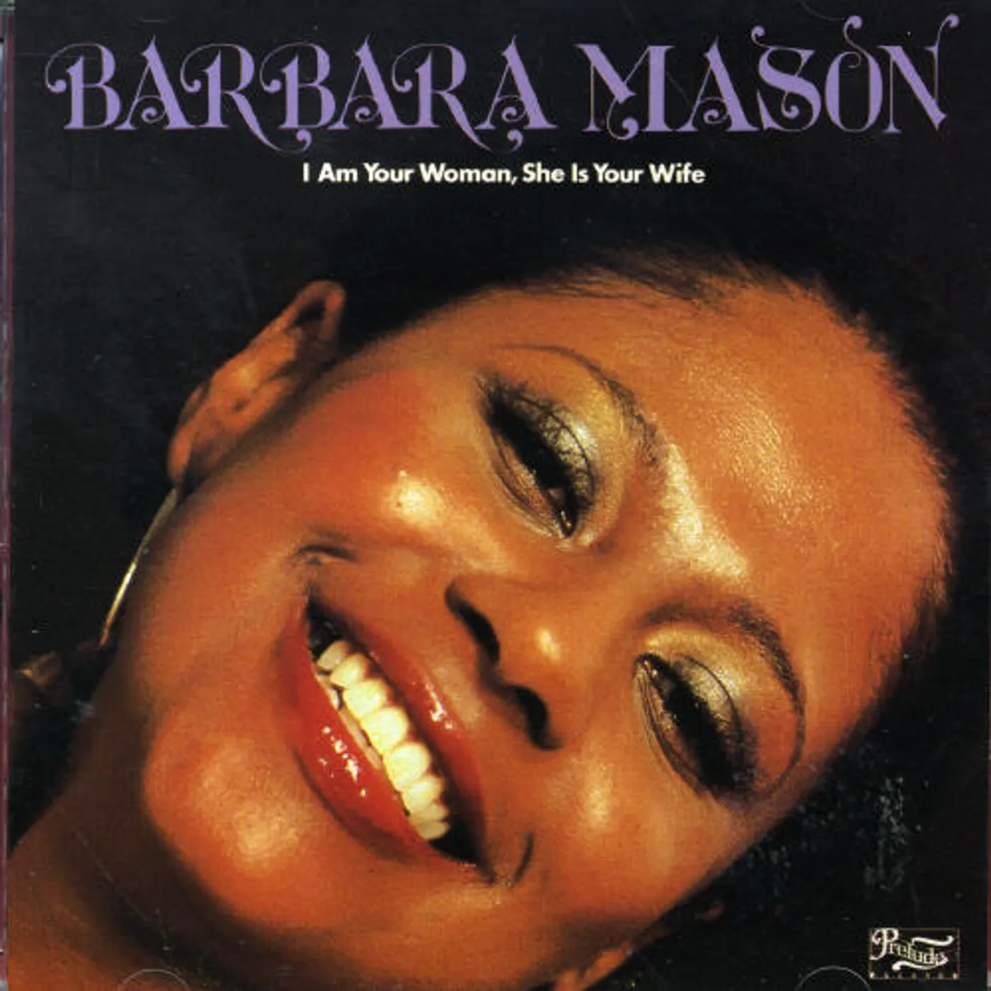 Barbara Mason I AM YOUR WOMAN SHE'S YOUR WIFE CD