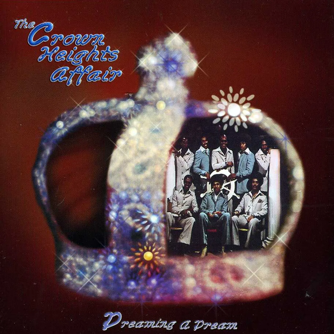 Crown Heights Affair DREAMING A DREAM CD