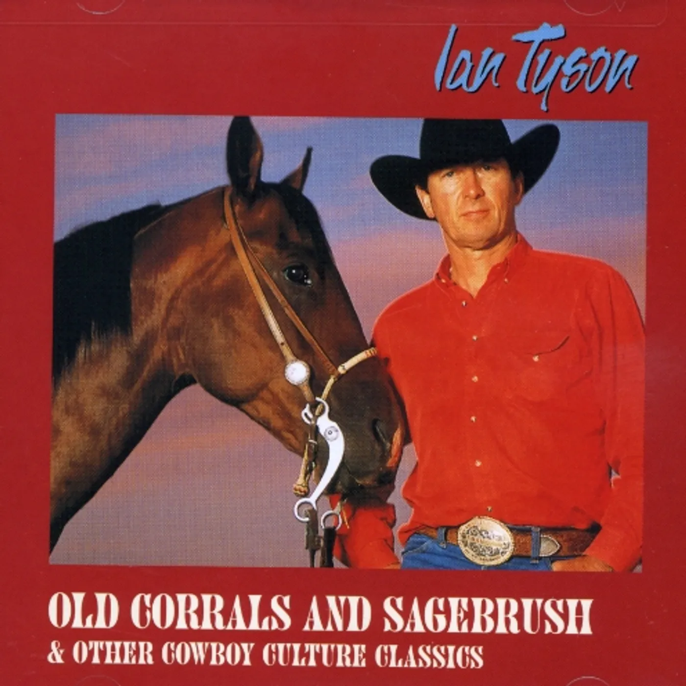 Ian Tyson OLD CORRALS & SAGE BRUSH CD