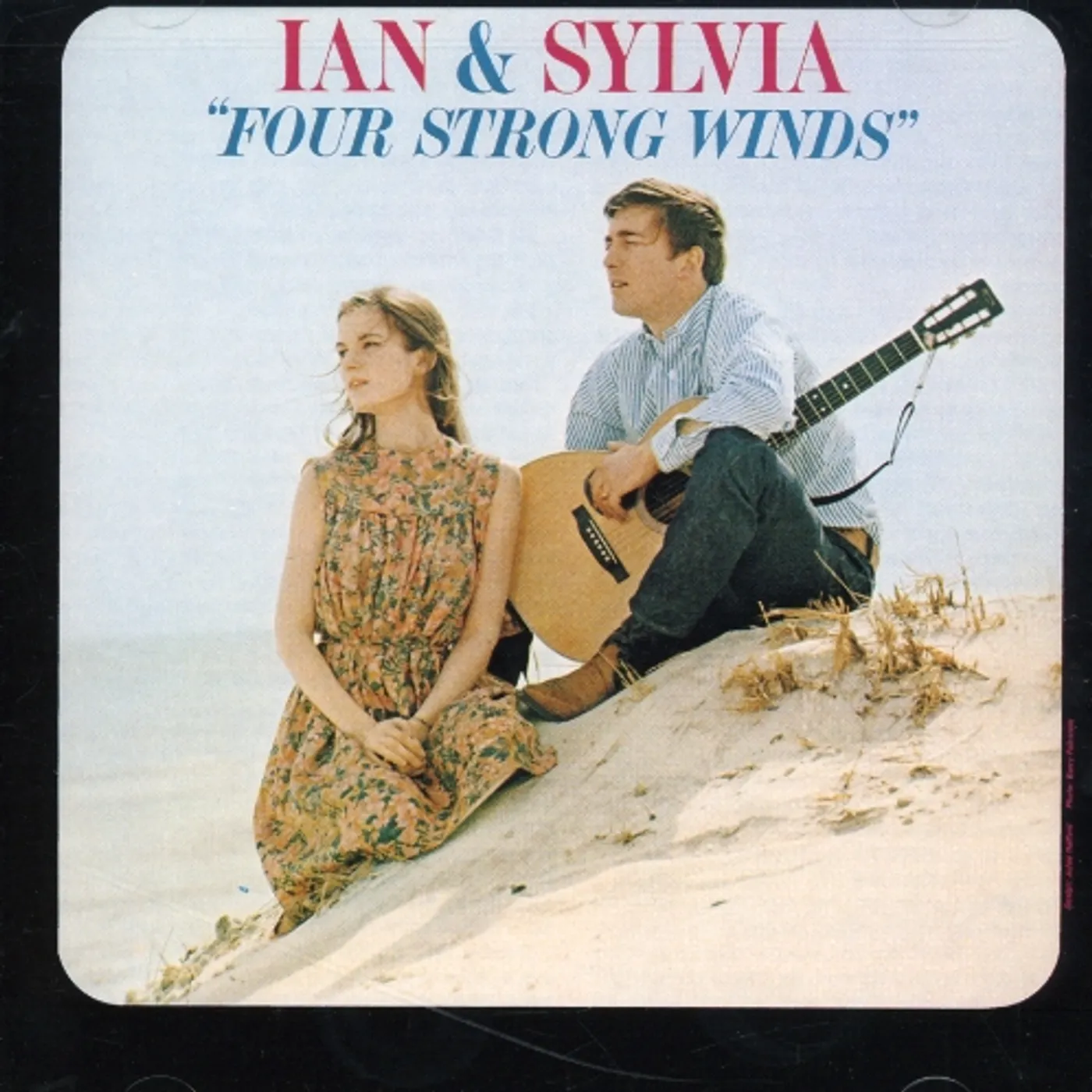Ian & Sylvia FOUR STRONG WINDS CD