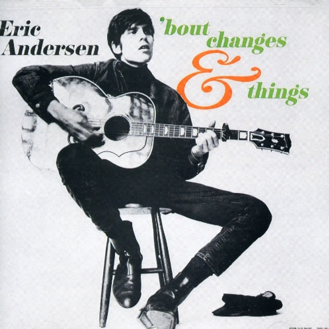 Eric Andersen BOUT CHANGES & THINGS CD