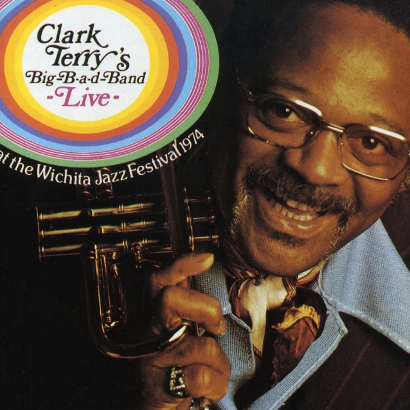 Clark Terry BIG BAD BAND LIVE AT THE WICHITA FESTIVAL 1974 CD