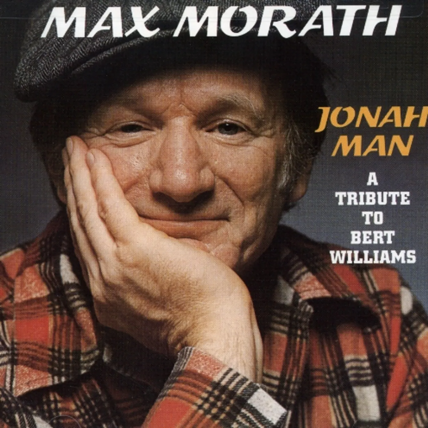 Max Morath JONAH MAN: TRIBUTE TO BERT WILLIAMS CD