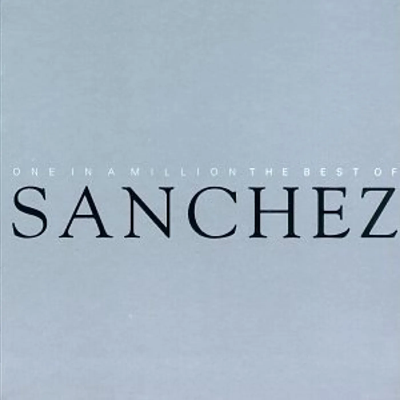 Sanchez ONE IN A MILLION CD