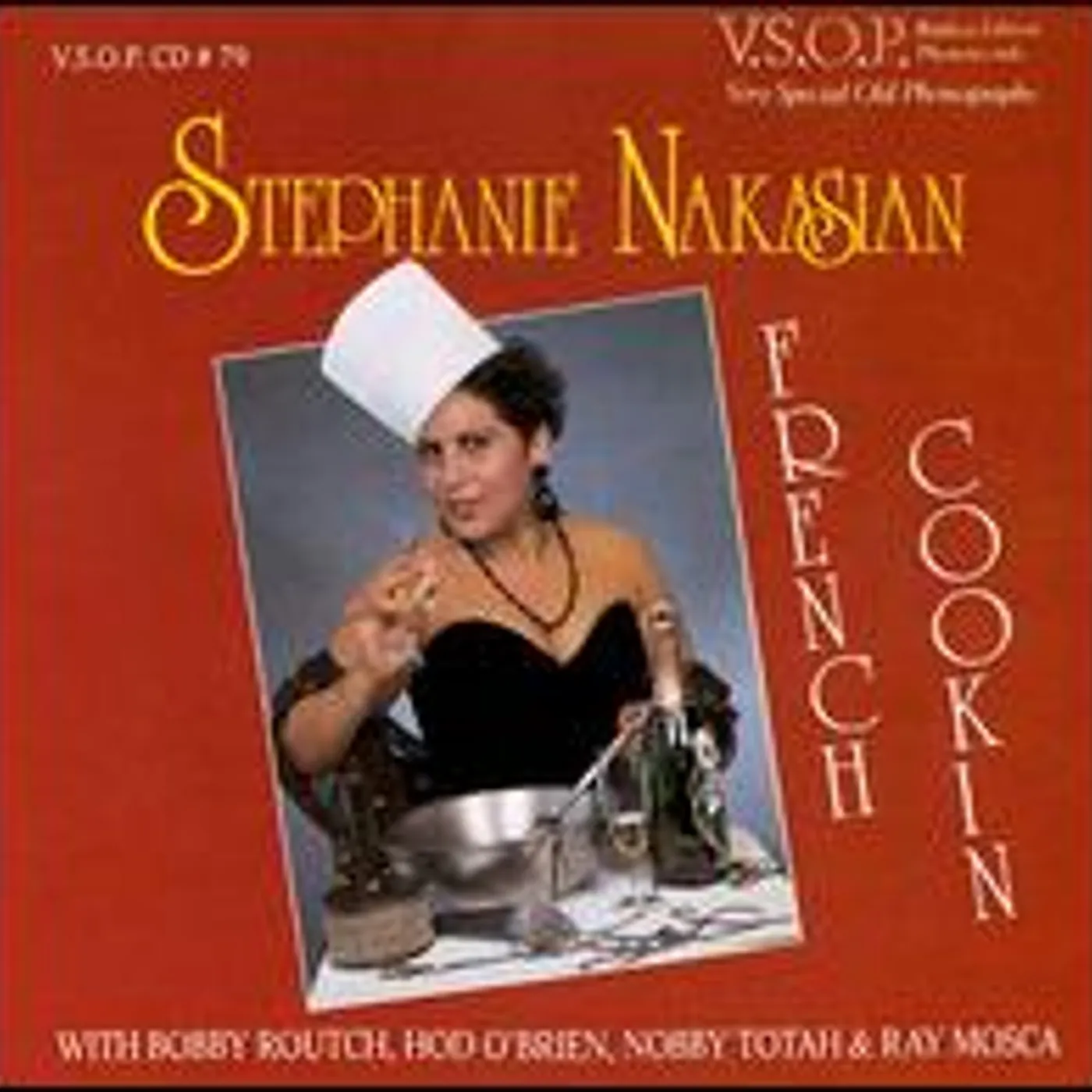 Stephanie Nakasian FRENCH COOKIN CD