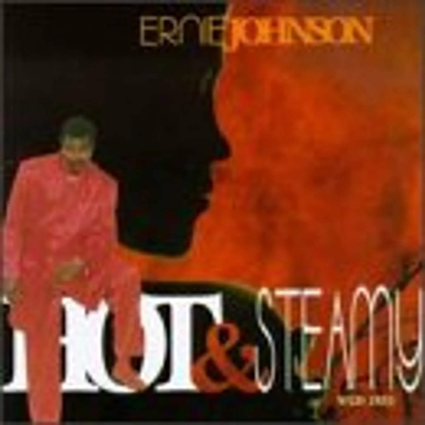 Ernie Johnson HOT & STEAMY CD