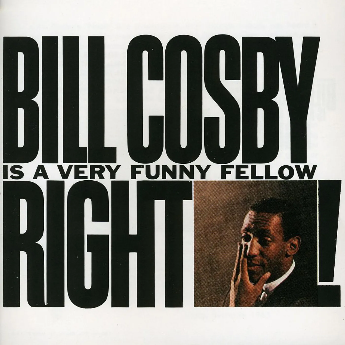 Bill Cosby IS A VERY FUNNY FELLOW - RIGHT CD