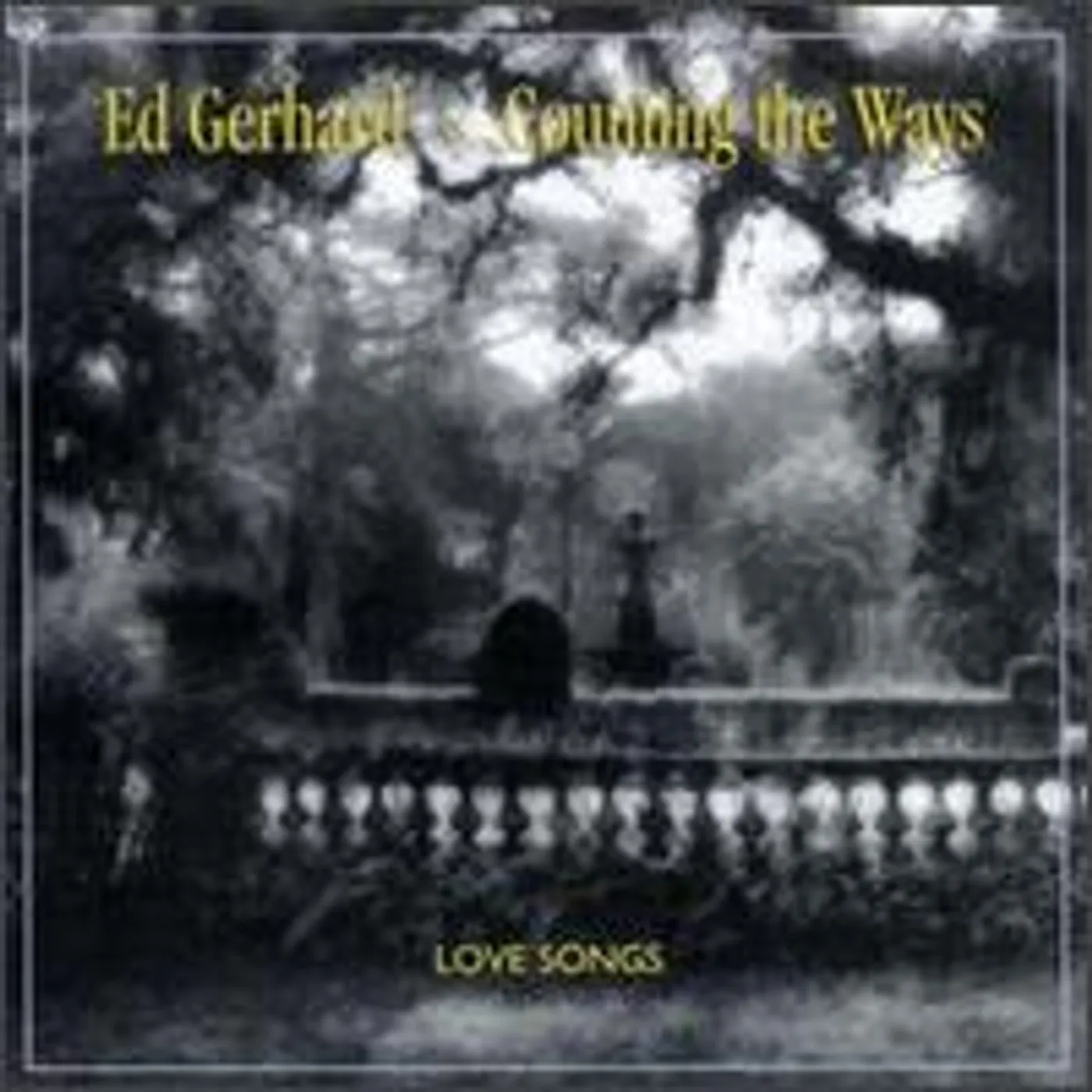 Edward Gerhard COUNTING THE WAYS CD
