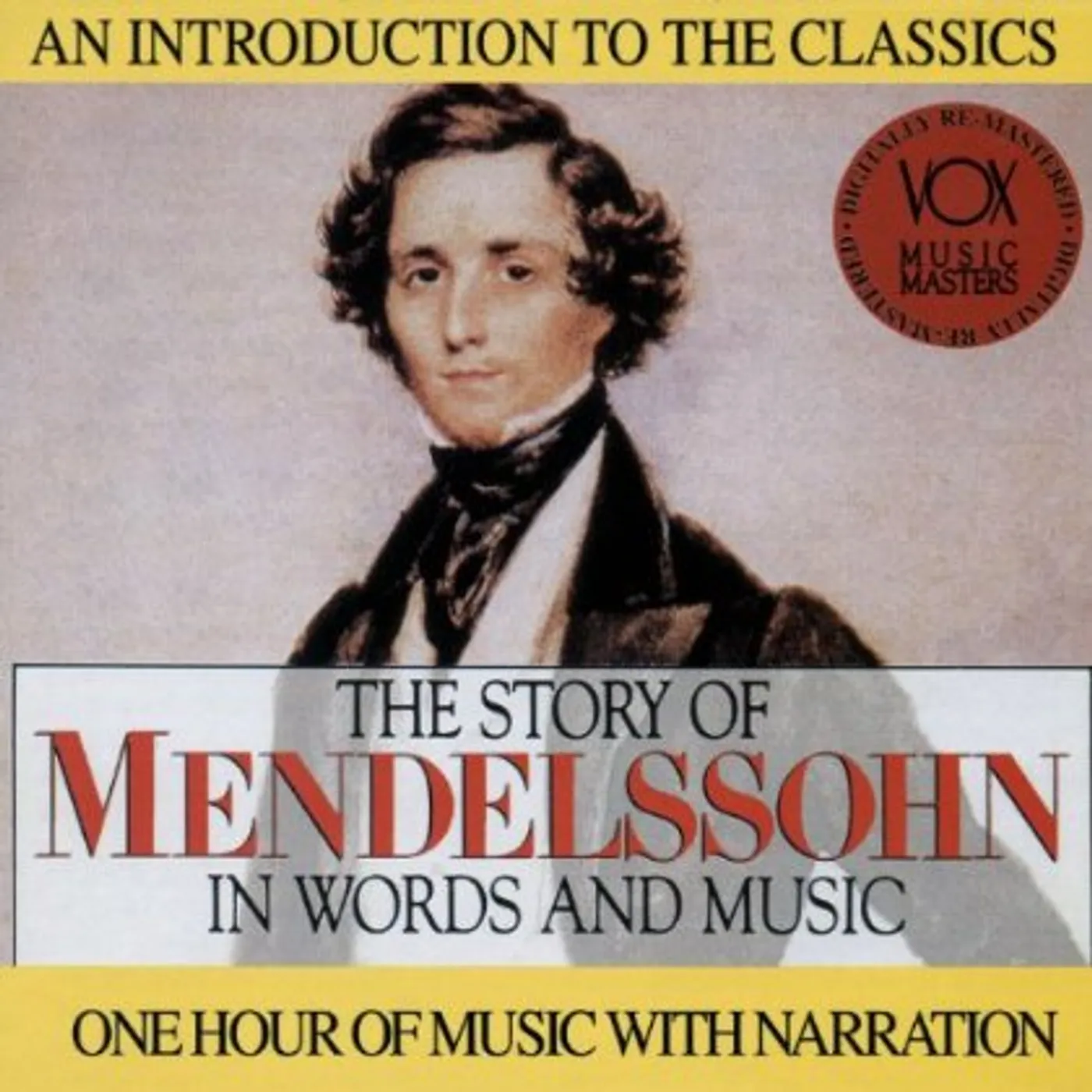 Mendelssohn HIS STORY & HIS MUSIC CD