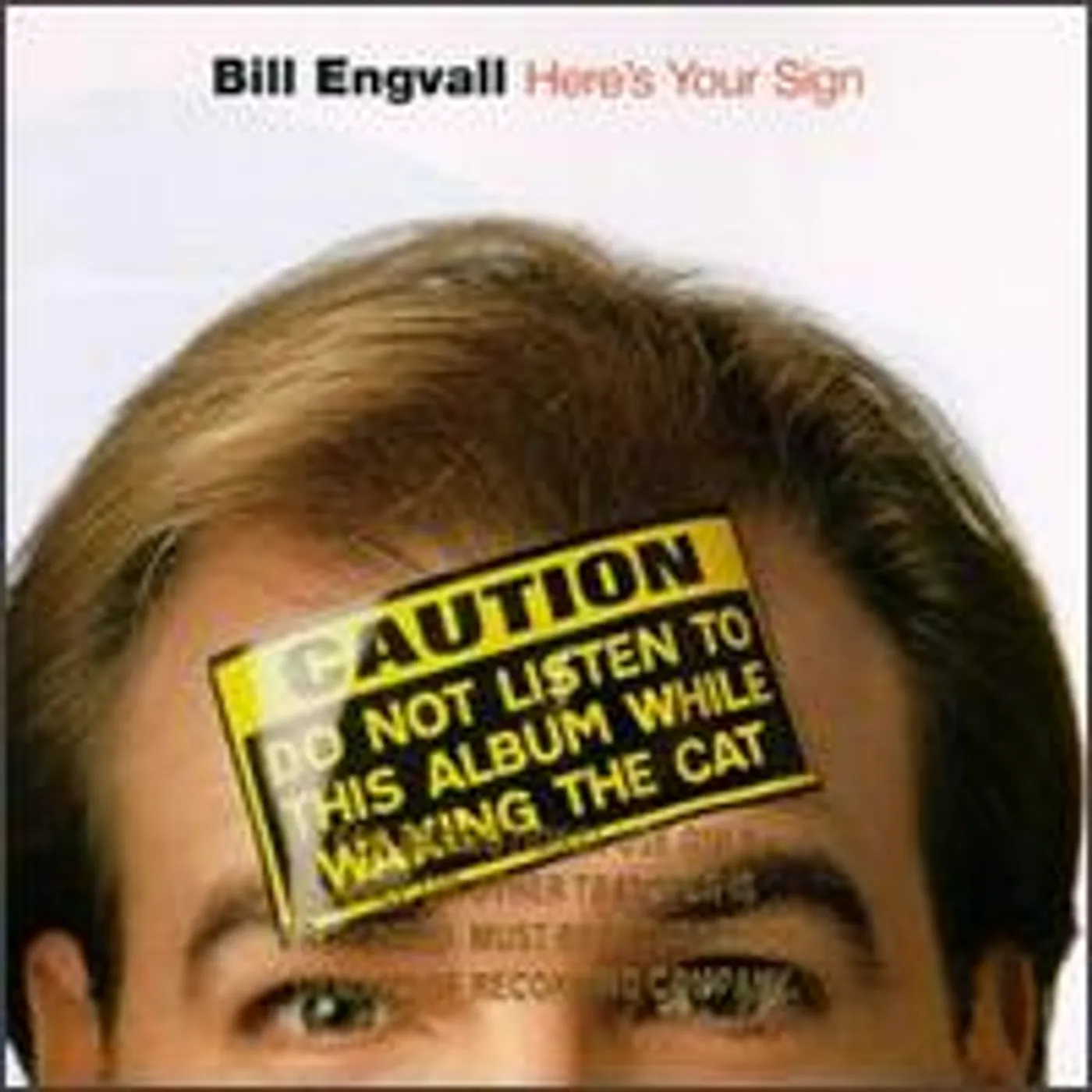 Bill Engvall HERE'S YOUR SIGN CD
