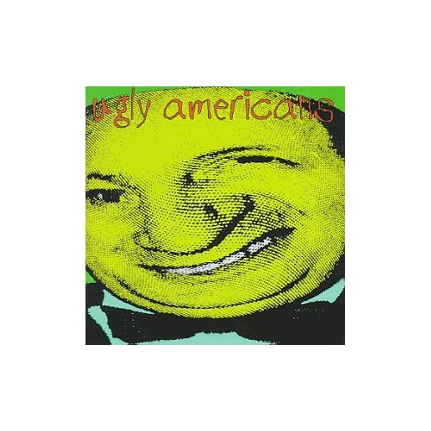 UGLY AMERICANS CD