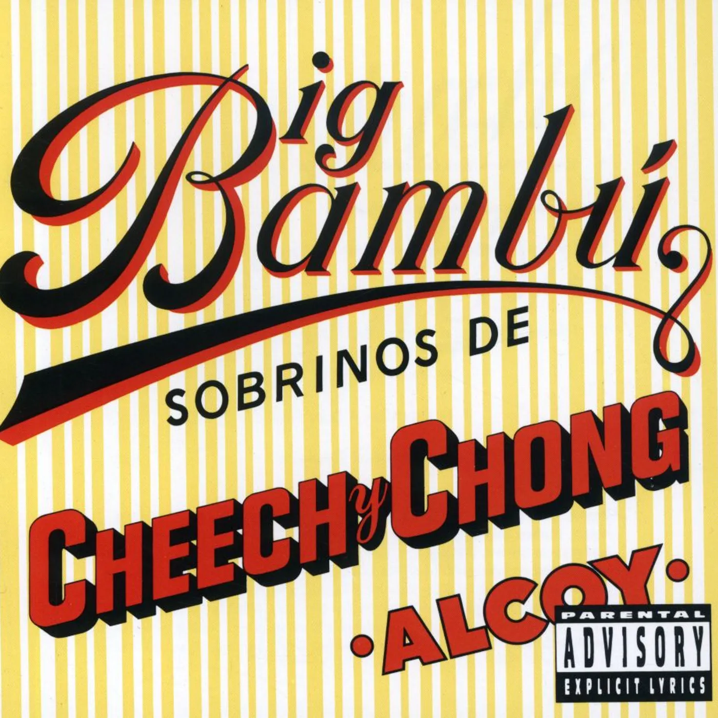 Cheech & Chong BIG BAMBU CD