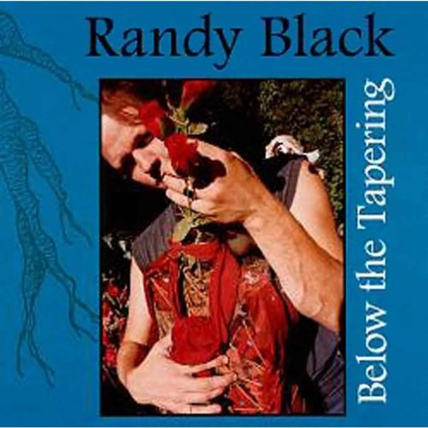 Black Randy BELOW TAPERING CD
