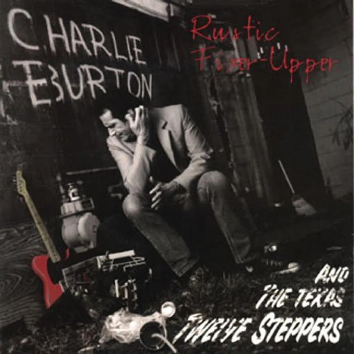 Charlie Burton RUSTIC FIXER-UPPER CD