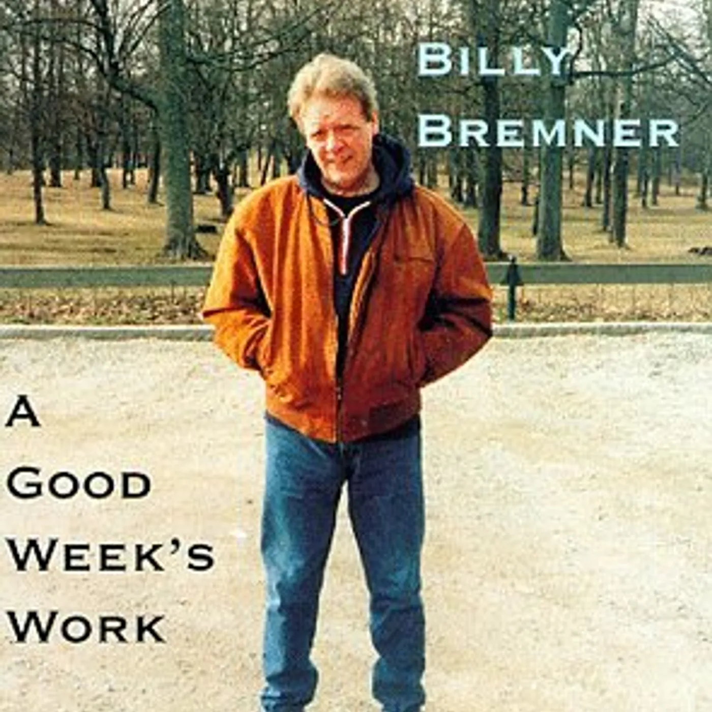 Billy Bremner GOOD WEEK'S WORK CD