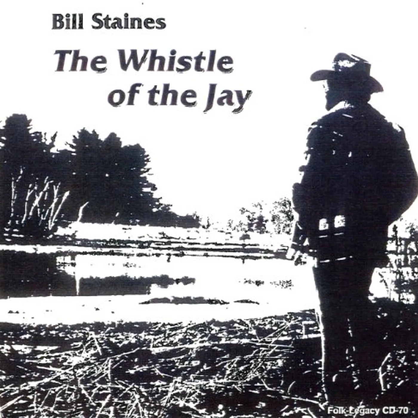 Bill Staines WHISTLE OF THE JAY CD