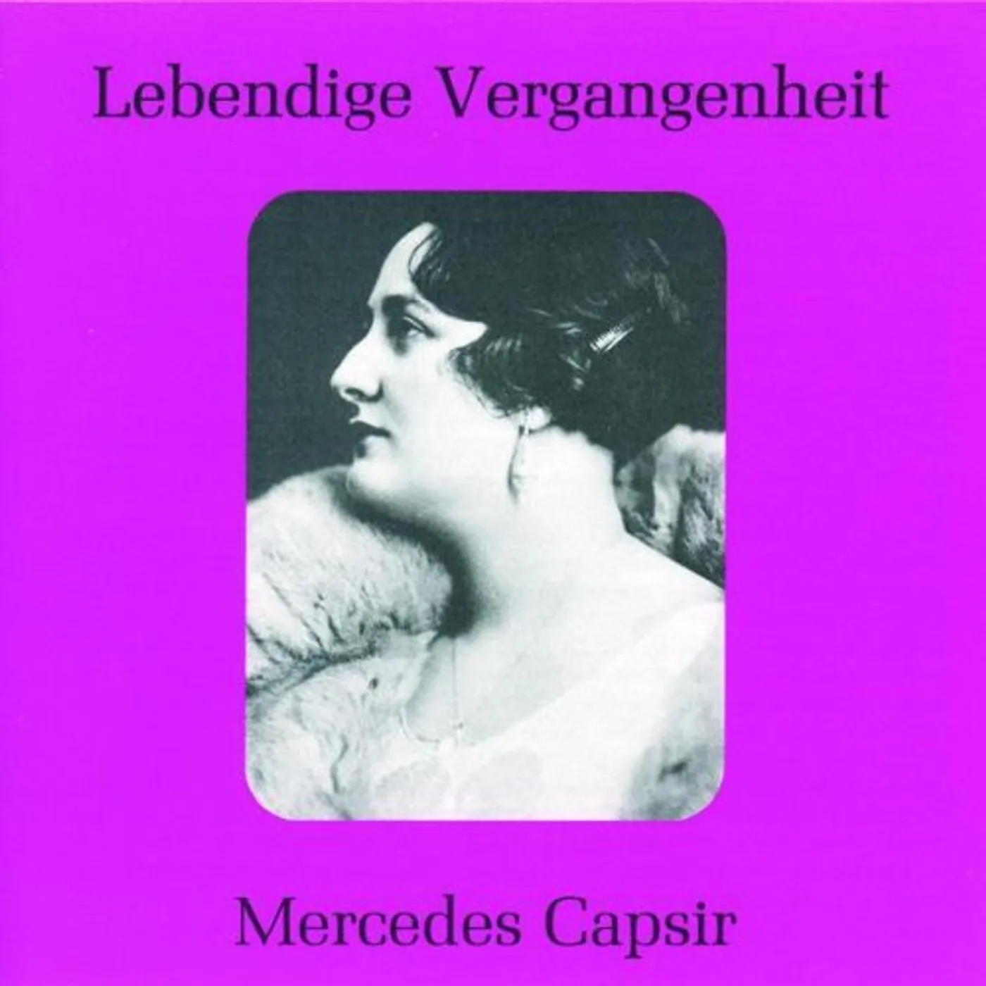 Mercedes Capsir ARIAS BY BELLINI CD