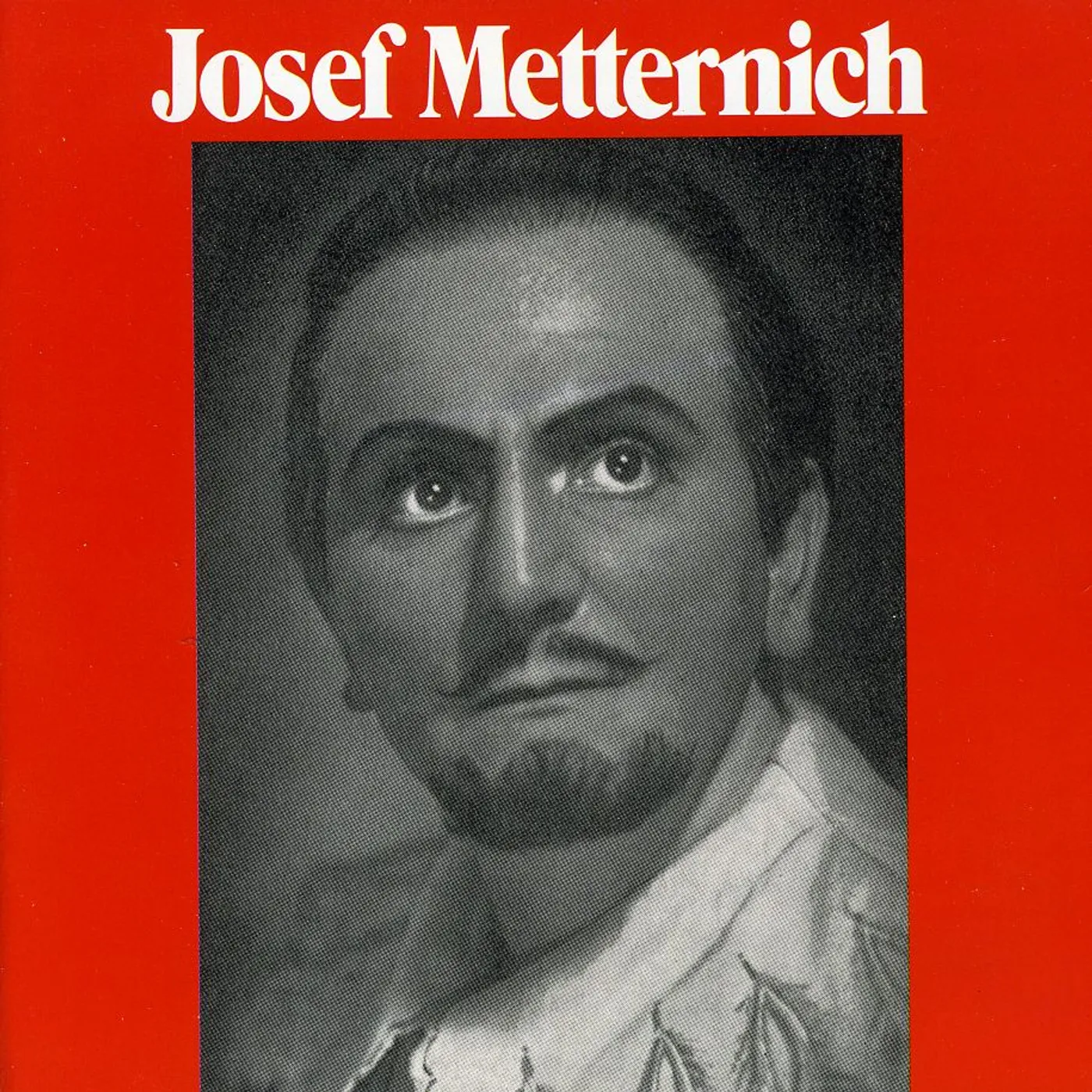 Josef Metternich SINGS ARIAS BY ROSSINI CD