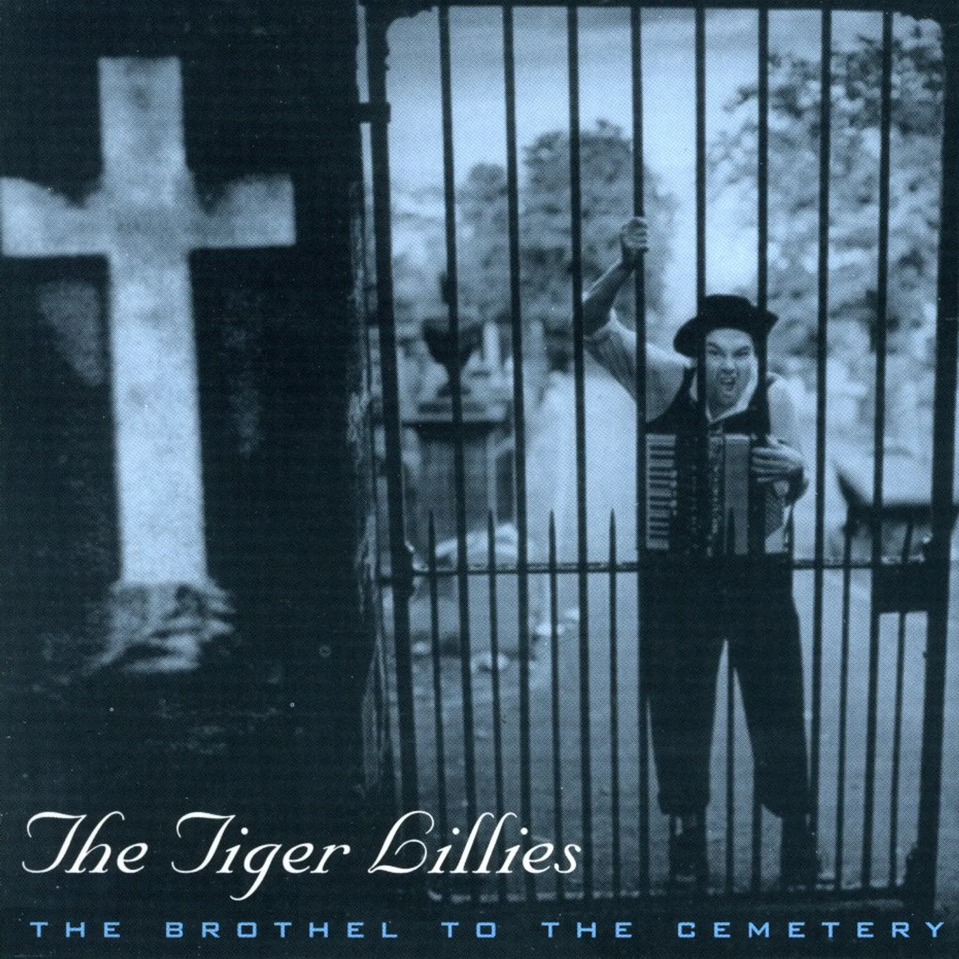 The Tiger Lillies BROTHEL TO THE CEMETERY CD