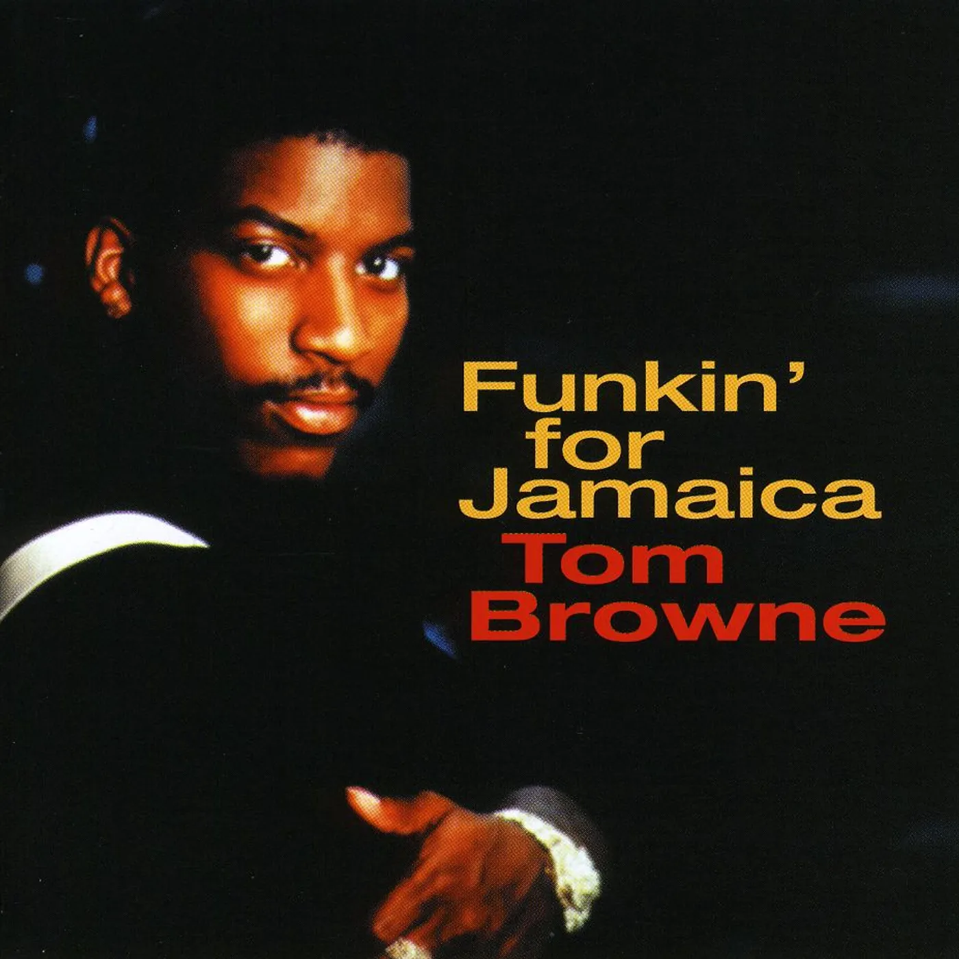 Tom Browne FUNKIN FOR JAMAICA: BEST OF CD
