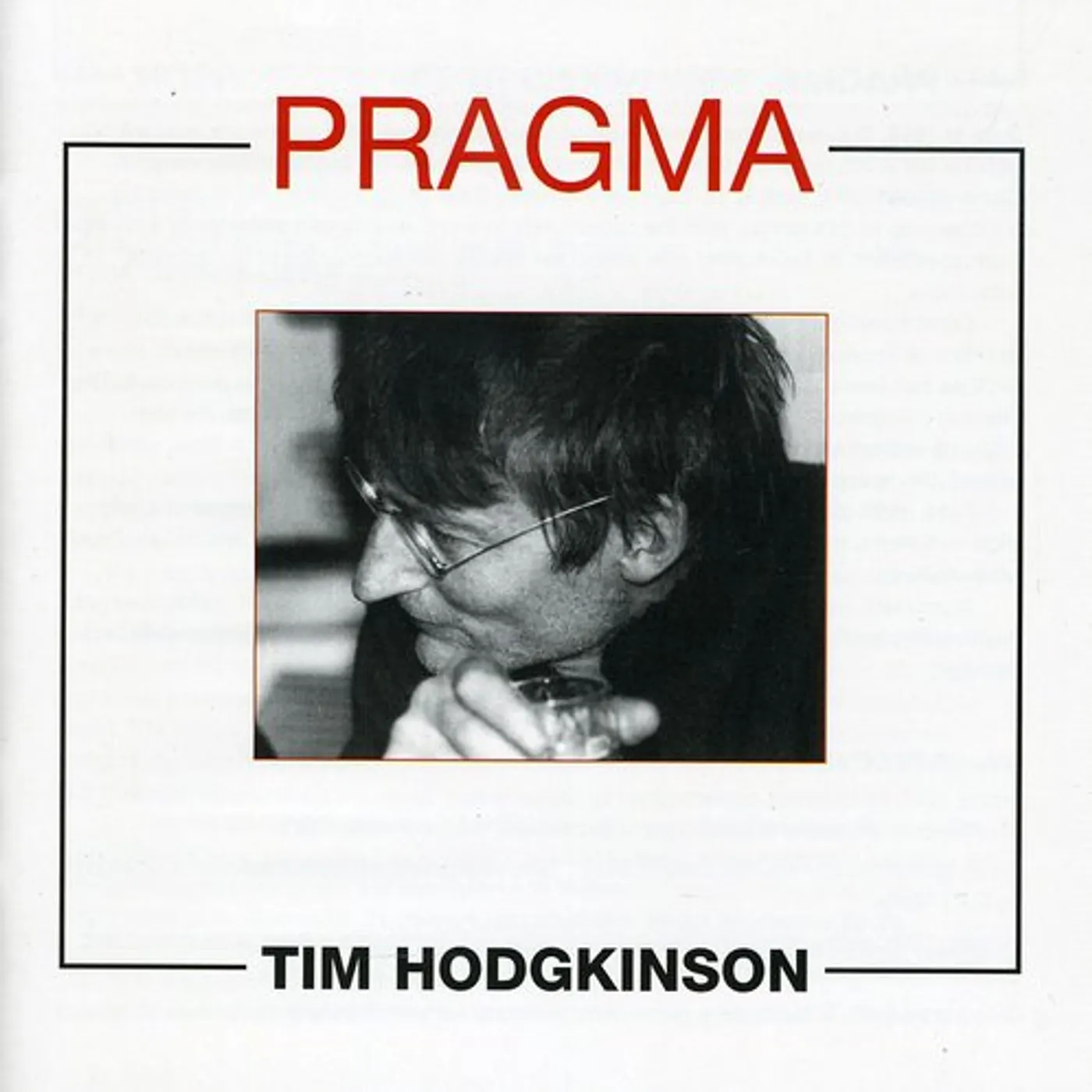 Tim Hodgkinson PRAGMA CD