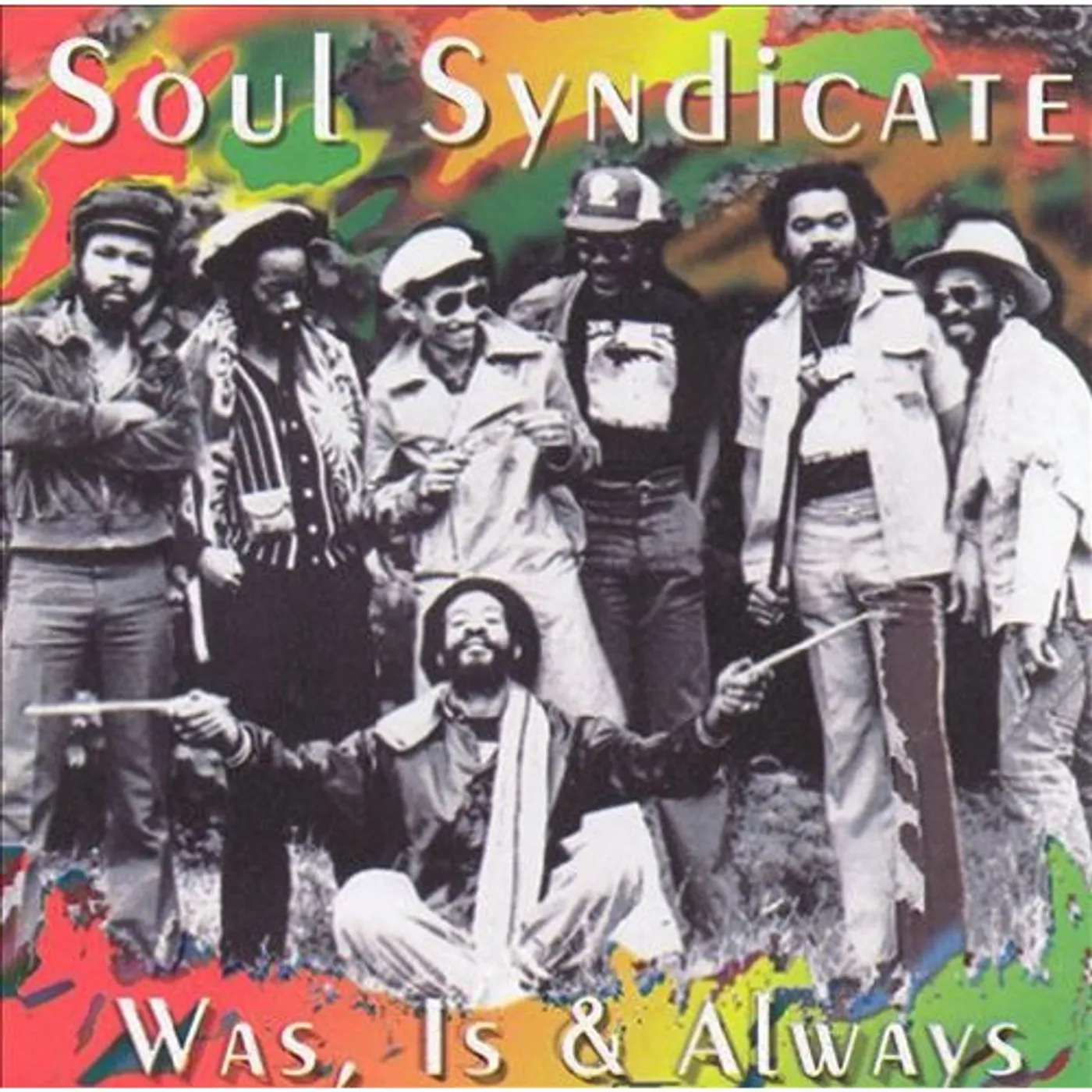 Soul Syndicate WAS IS & ALWAYS CD