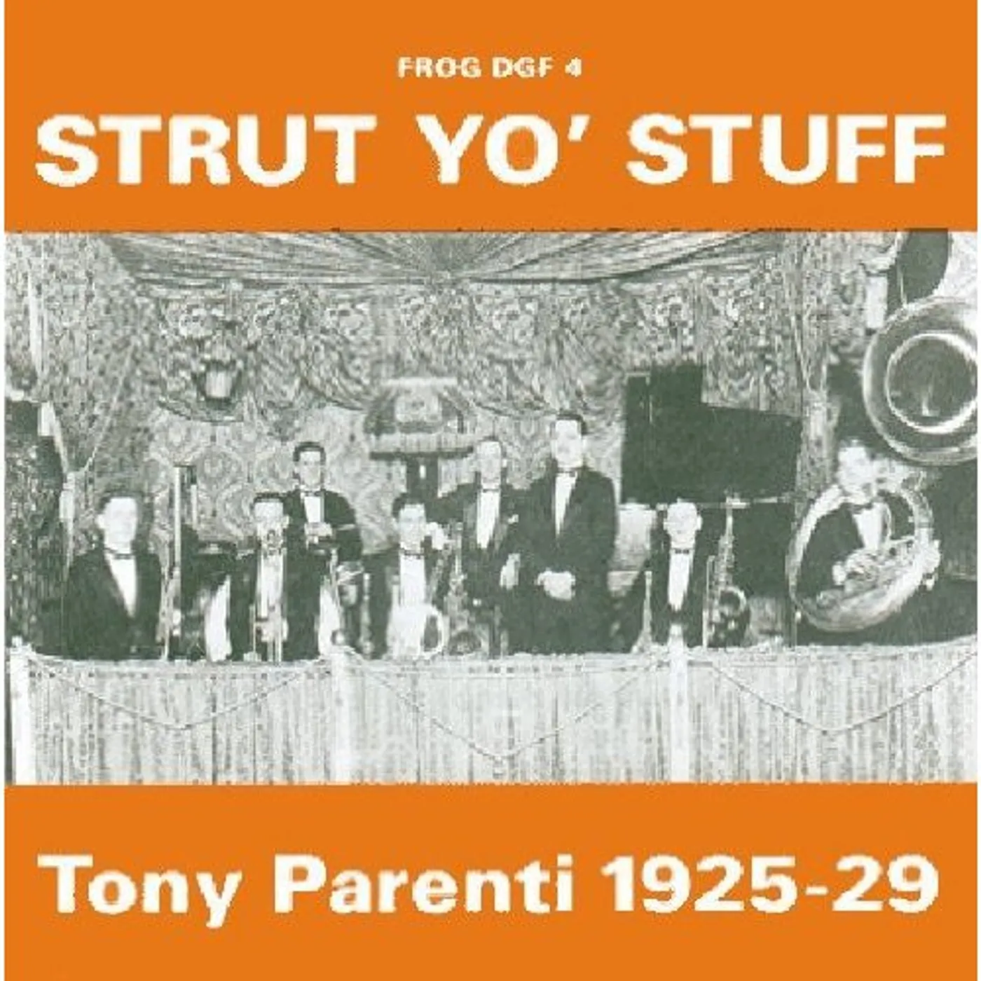 Tony Parenti STRUT YO STUFF CD