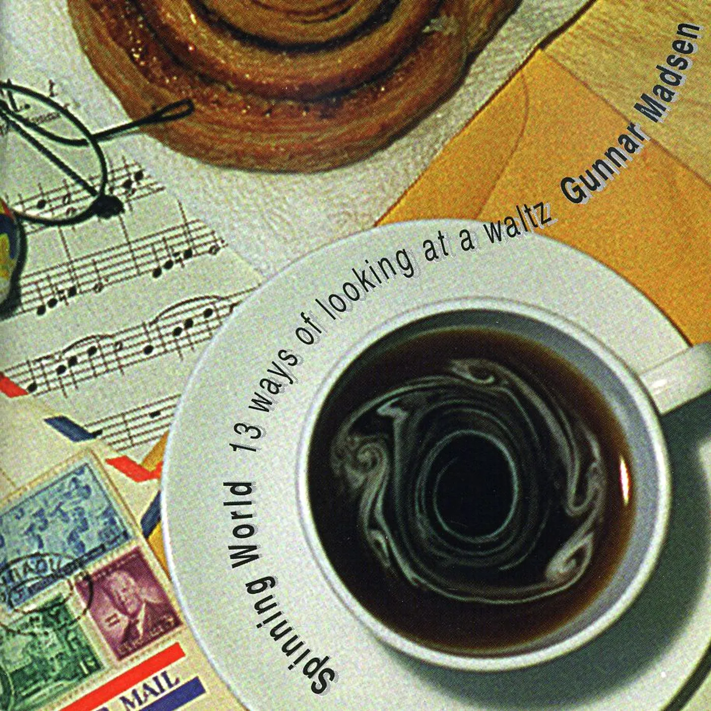 Gunnar Madsen SPINNING WORLD: 13 WAYS OF LOOKING AT A WALTZ CD