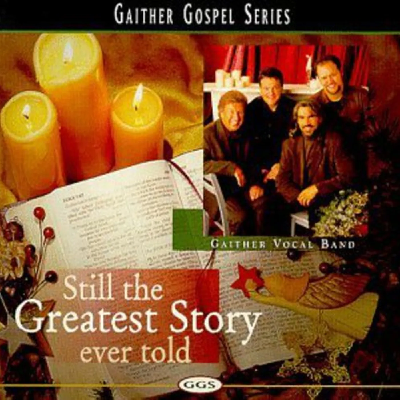 Gaither Vocal Band STILL THE GREATEST STORY EVER TOLD CD