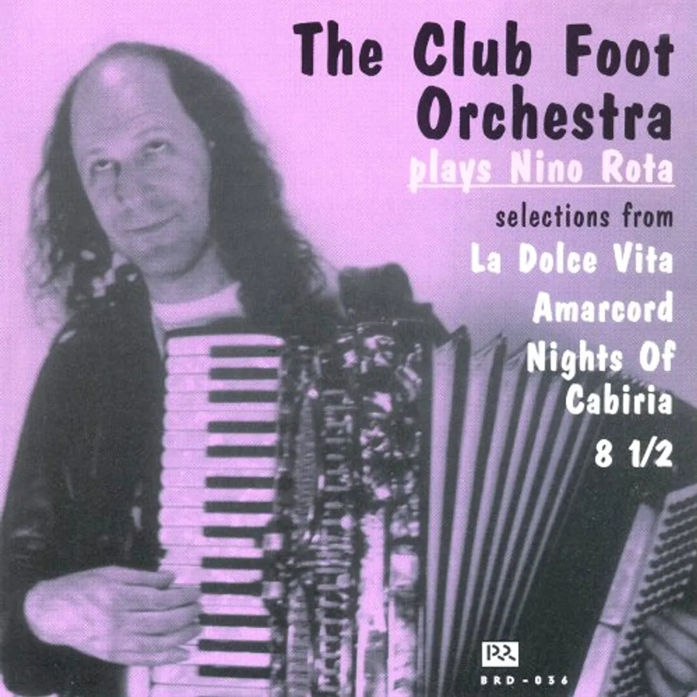 Club Foot Orchestra PLAYS NINO ROTA: SELECTIONS FROM LA DOLCE VITA CD