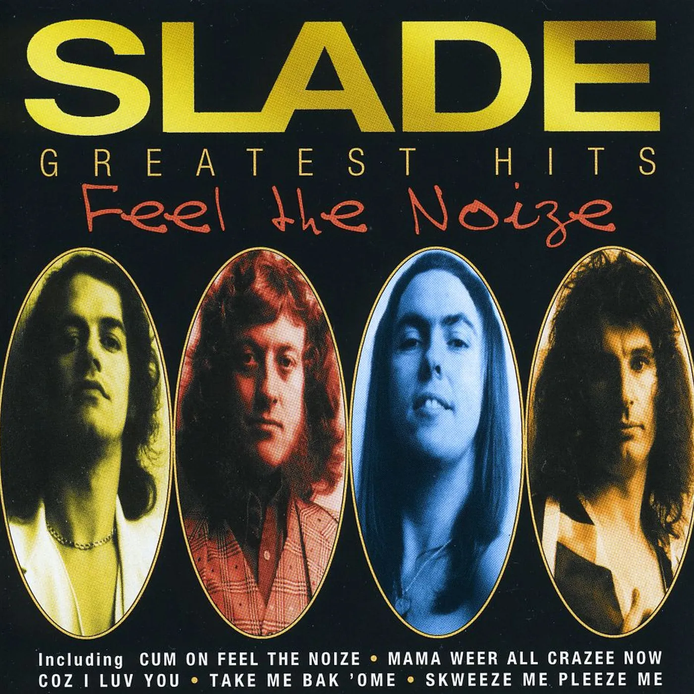 Slade FEEL THE NOIZE: GREATEST HITS CD