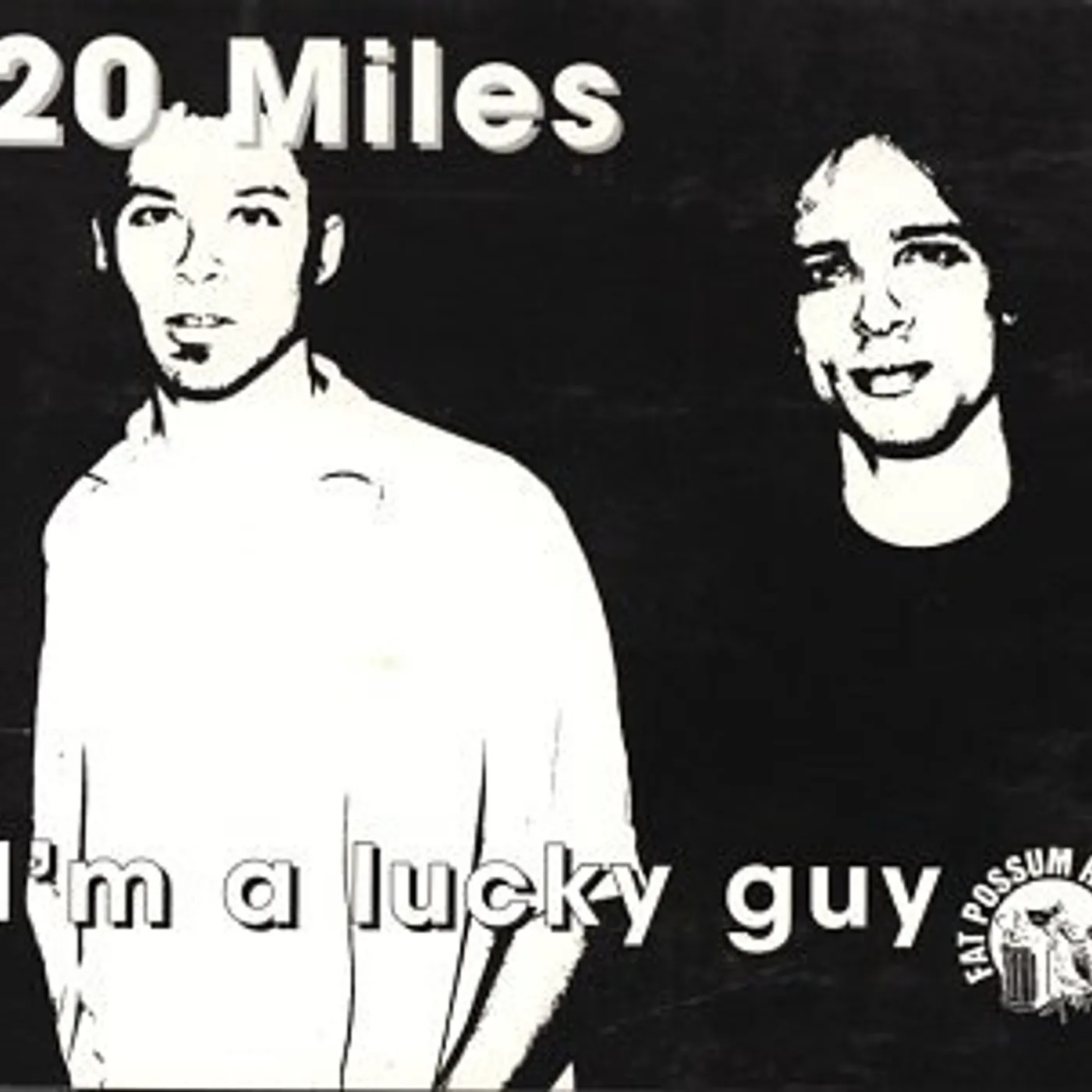 20 Miles I'm a Lucky Guy Vinyl Record