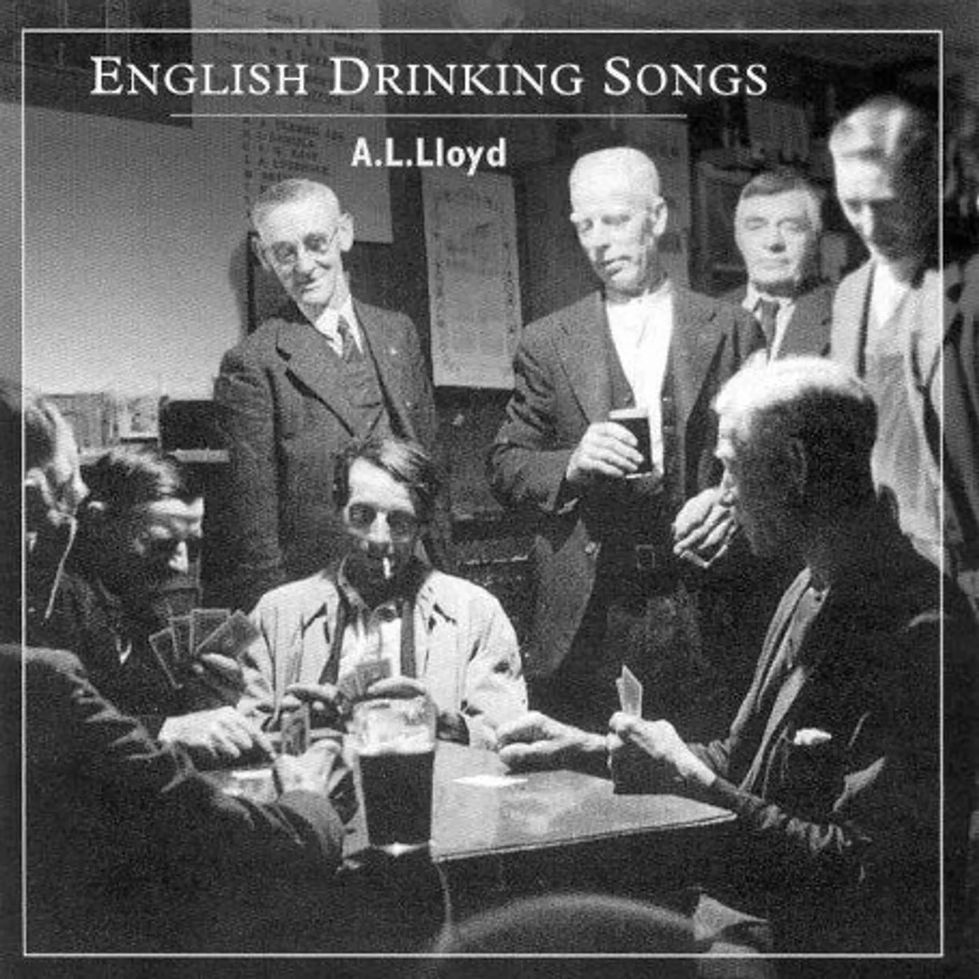 A. L. Lloyd ENGLISH DRINKING SONGS CD
