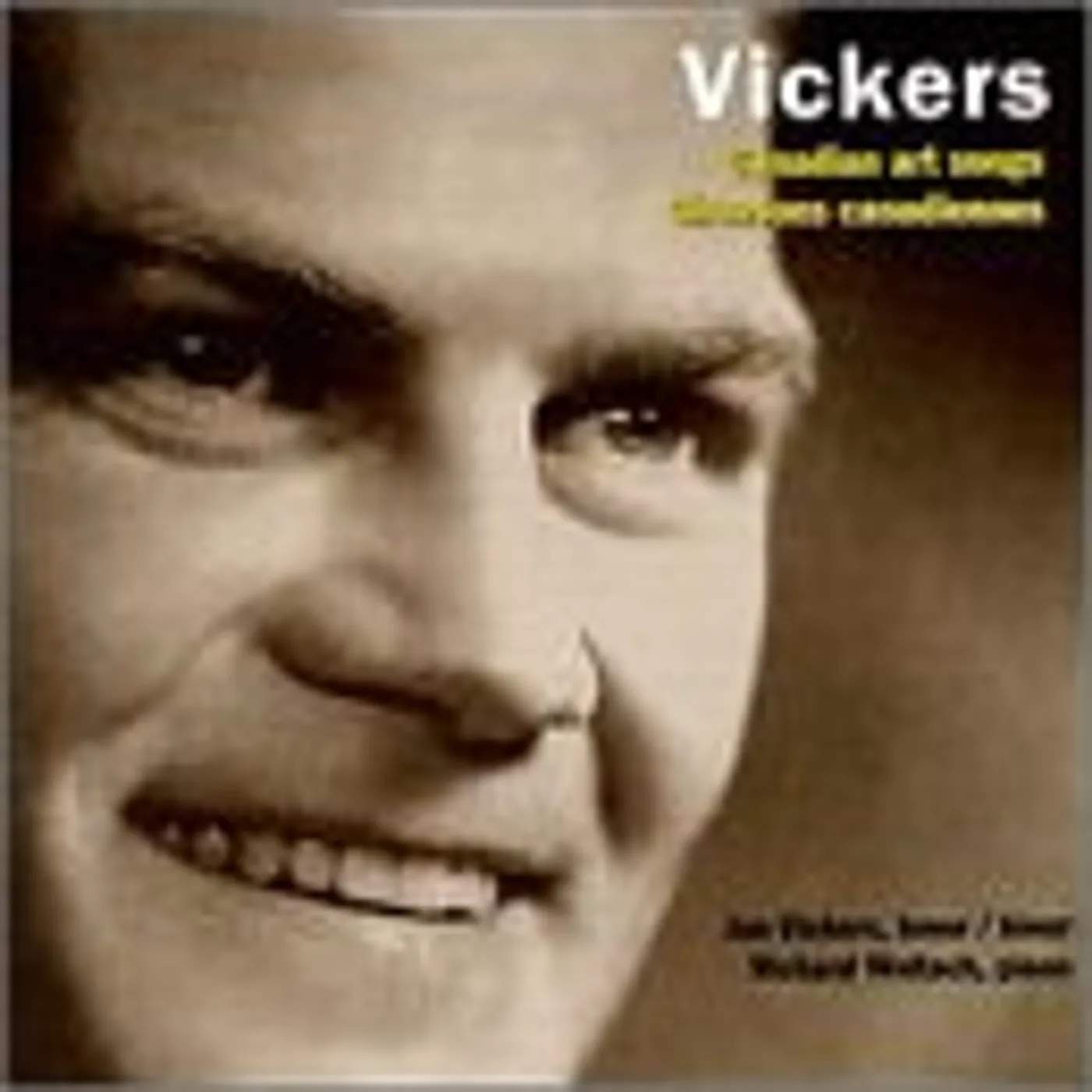 Jon Vickers SINGS CANCADIAN ART SONGS CD