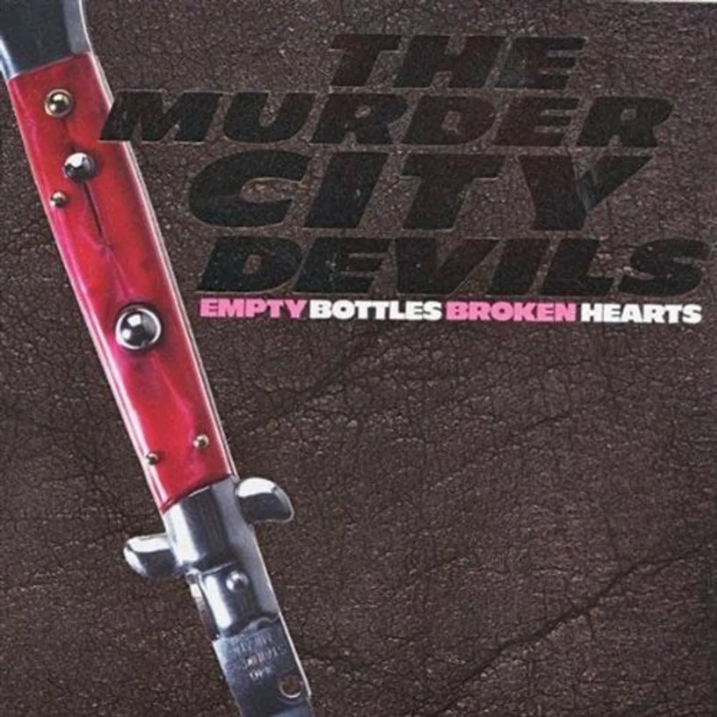 The Murder City Devils Empty Bottles Broken Hearts Vinyl Record