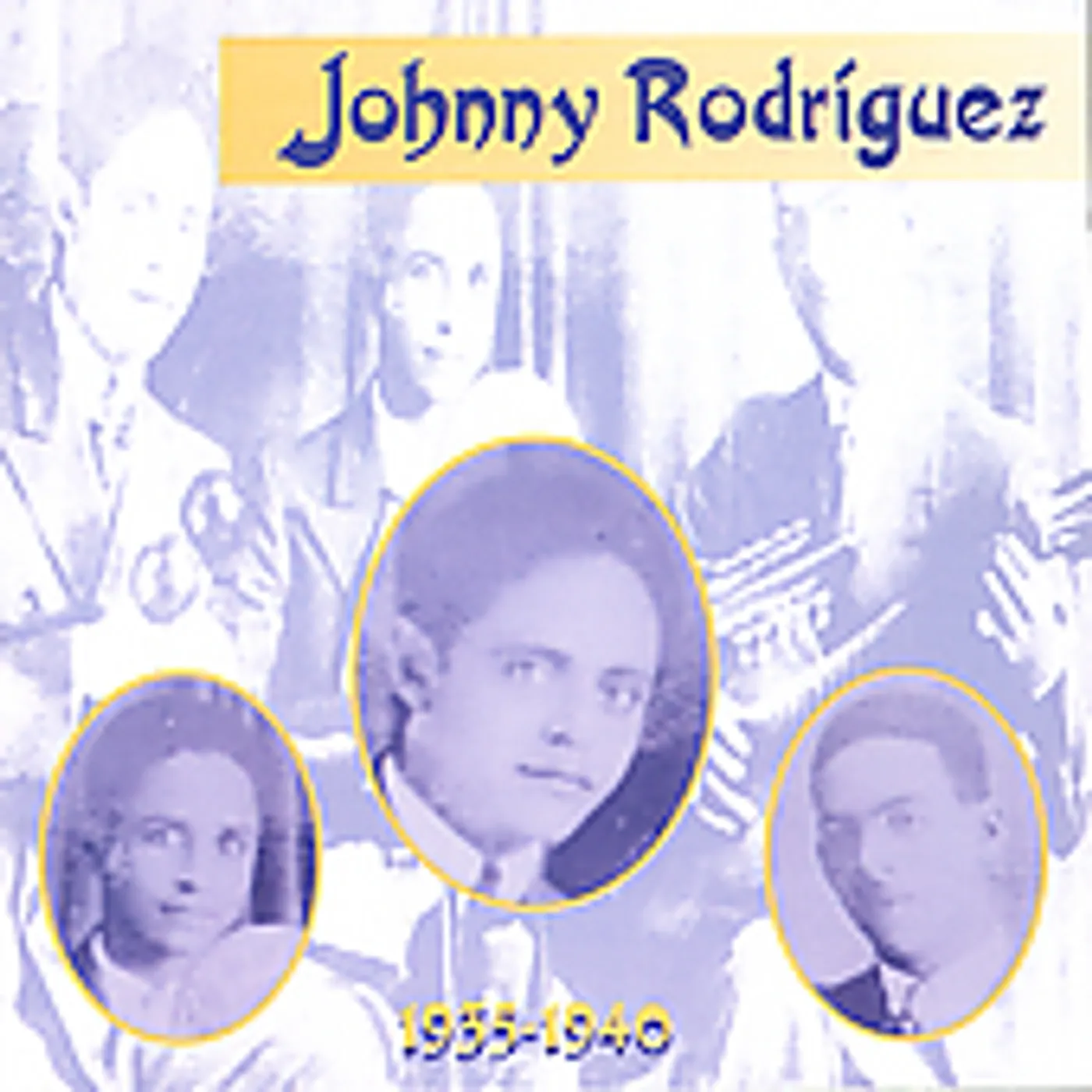 Johnny Rodriguez 1935-1940 CD