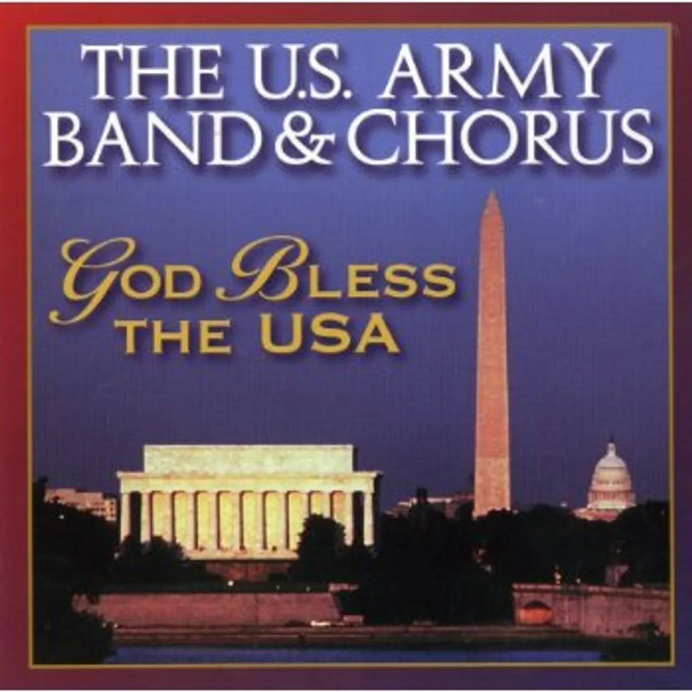 U.S. Army Band GOD BLESS THE USA CD