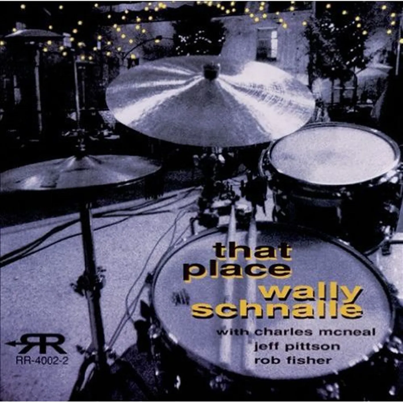 Wally Schnalle THAT PLACE CD