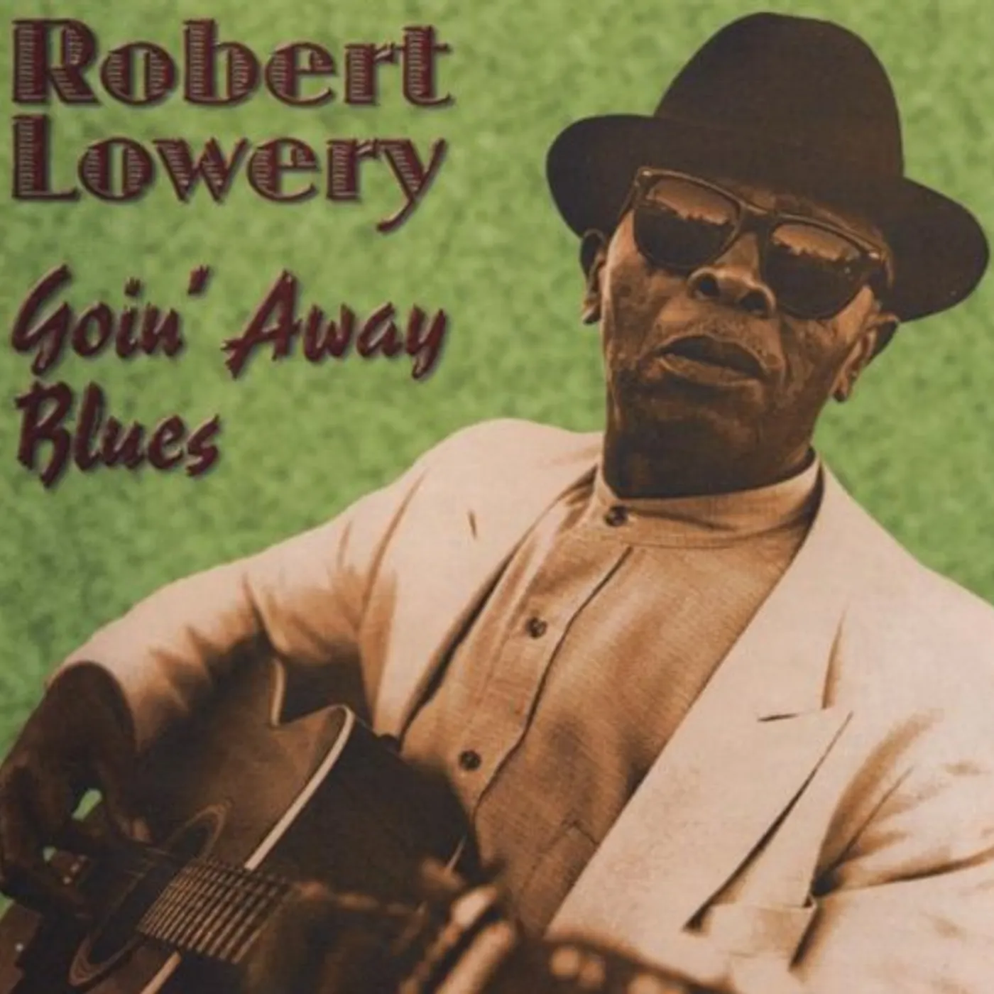Robert Lowery GOIN' AWAY BLUES CD