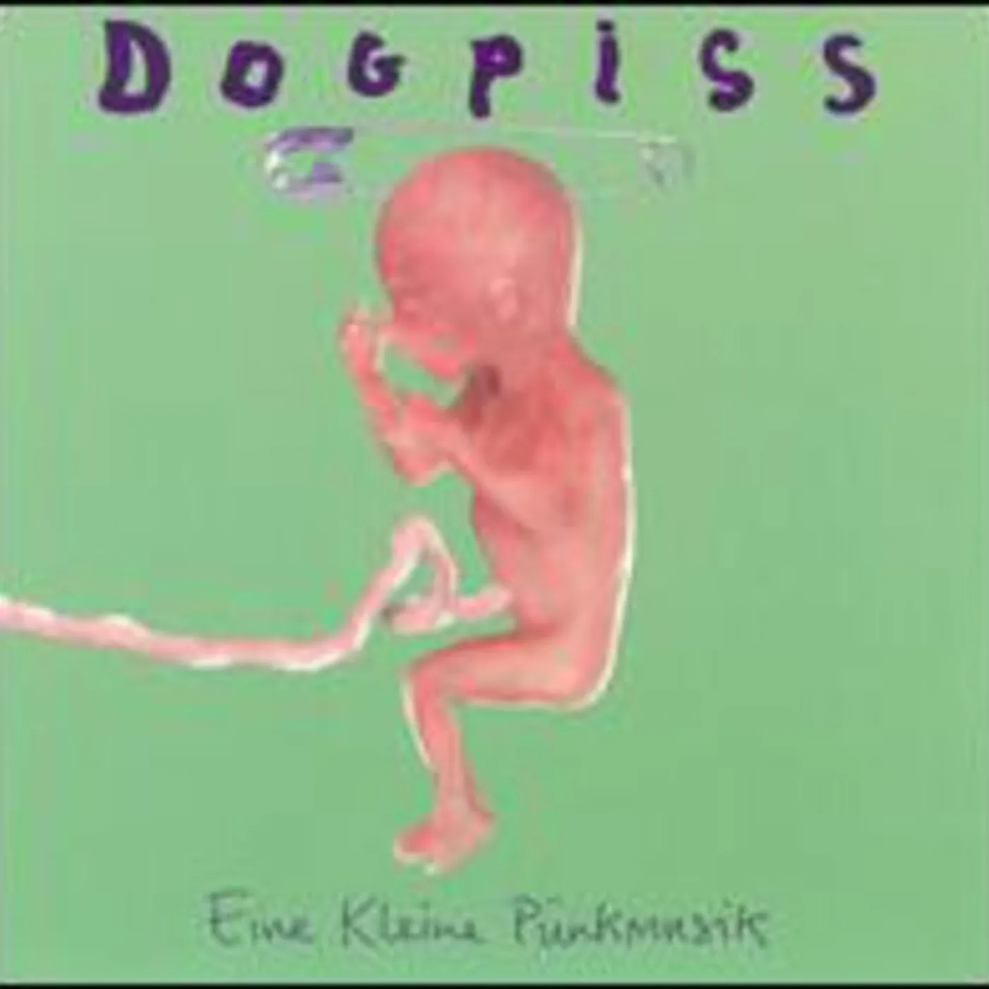 Dogpiss EINE KLEINE PUNKMUSIK CD
