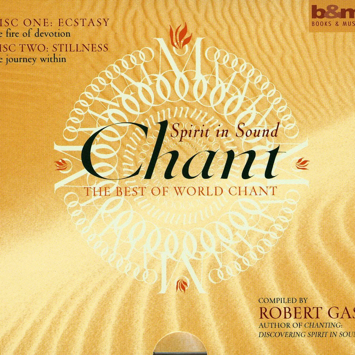 Robert Gass CHANT: SPIRIT IN SOUND THE BEST OF WORLD CHANT CD