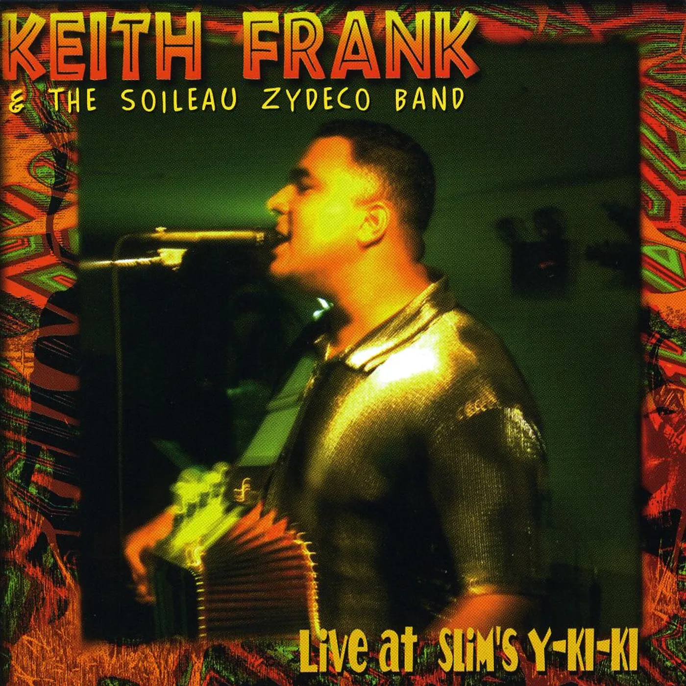 Keith Frank LIVE AT SLIM'S Y-KI-KI CD