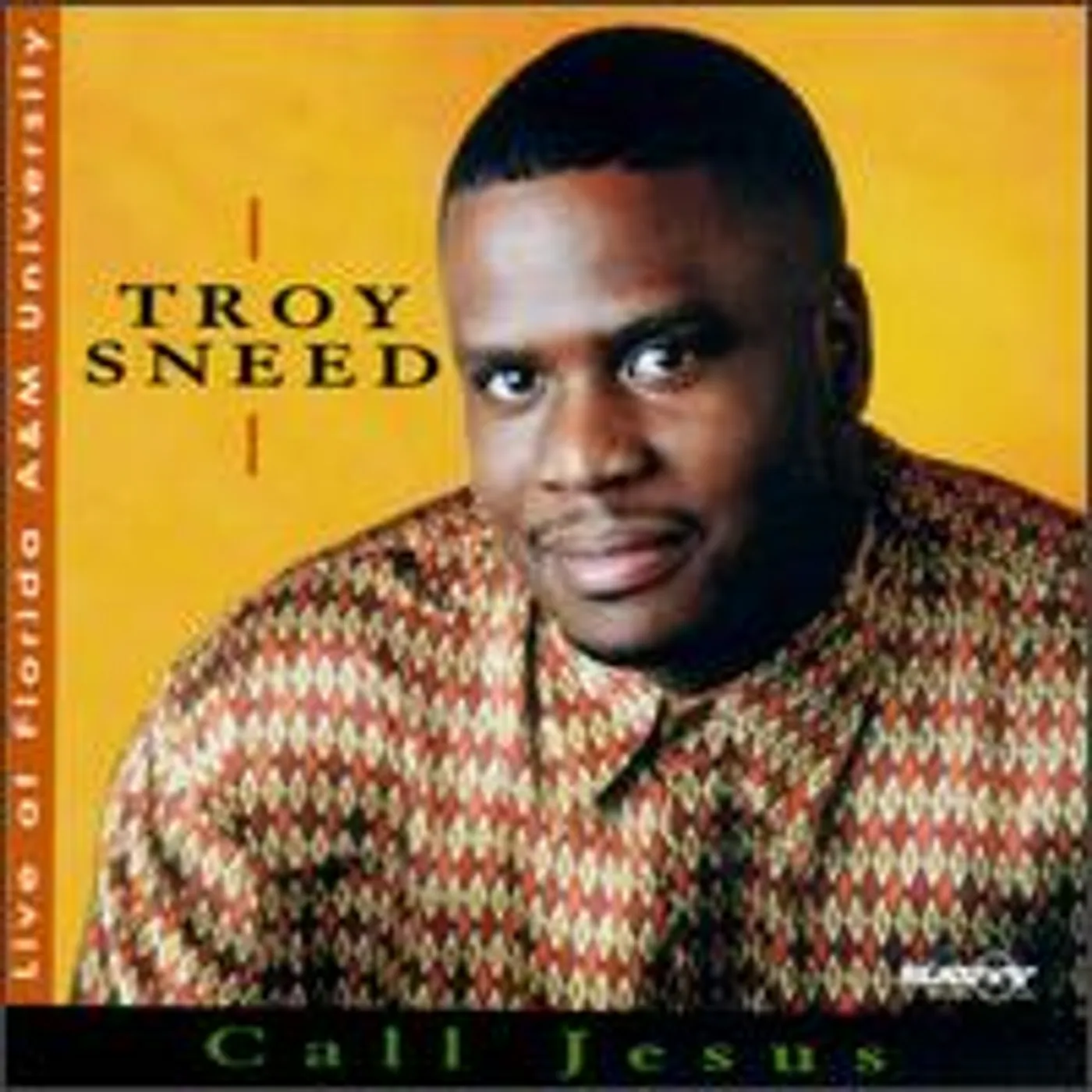 Troy Sneed CALL JESUS CD