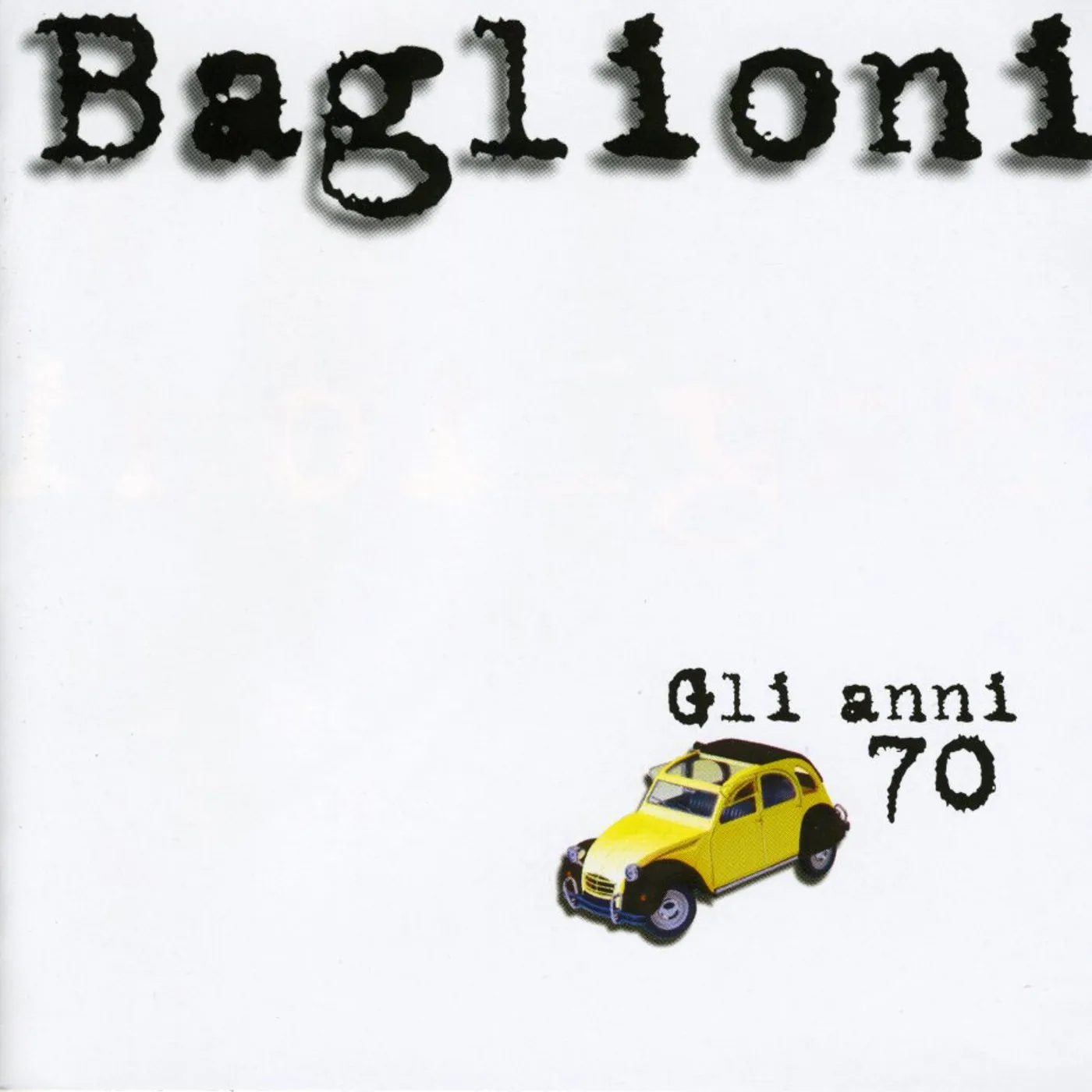 Claudio Baglioni GLI ANNI 70 CD