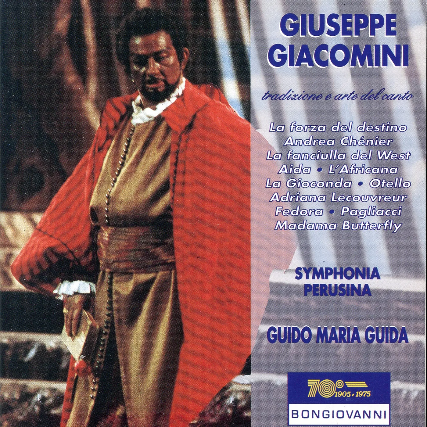 Giuseppe Giacomini ARIAS: ANDREA CHENIER, AIDA, GIACONDA, ETC CD